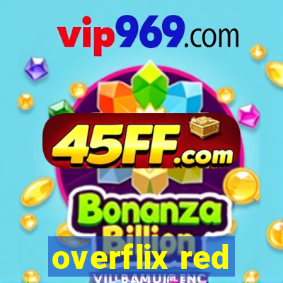 overflix red